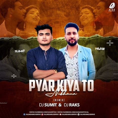 pyar kiya to nibhana mp3 song download|pyar kiya to eamana mp3 download.